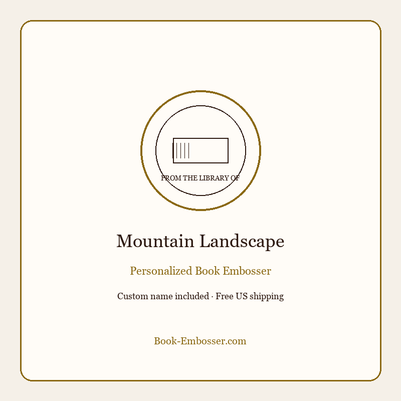 Mountain landscape personalized book embosser